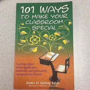 101 Ways to Make Your Classroom Special